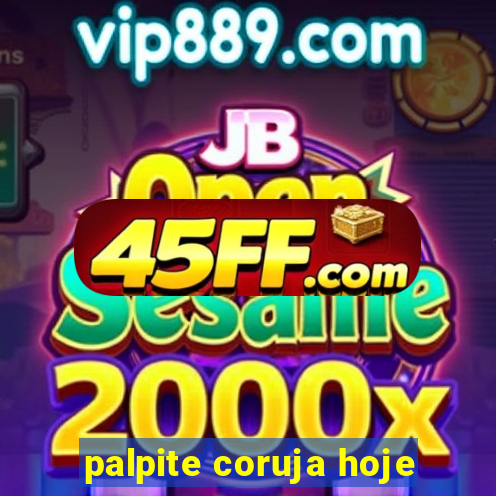 palpite coruja hoje
